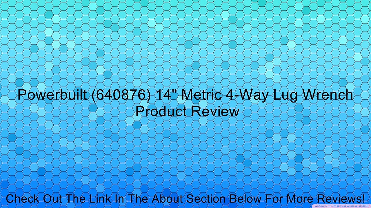 Powerbuilt (640876) 14" Metric 4-Way Lug Wrench Review