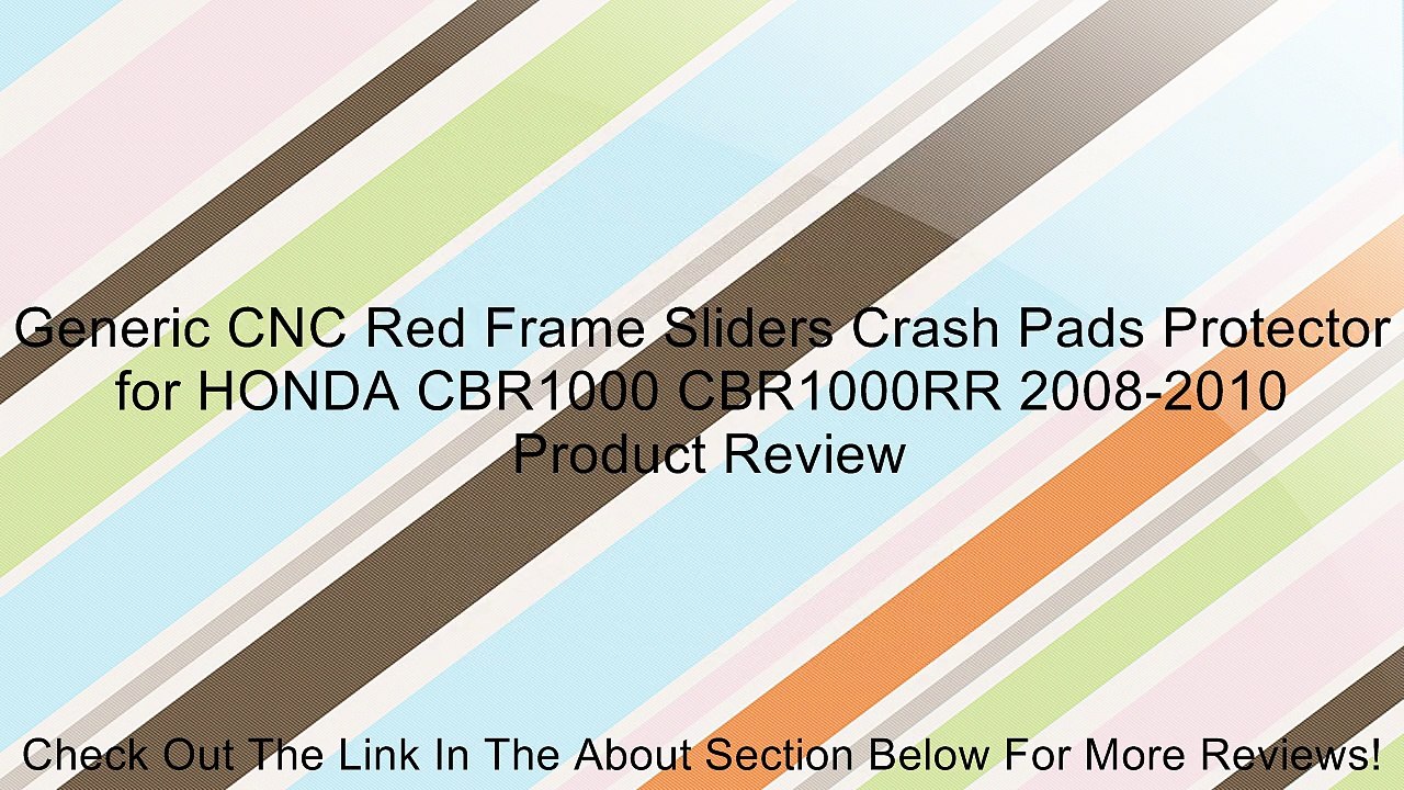 Generic CNC Red Frame Sliders Crash Pads Protector for HONDA CBR1000 CBR1000RR 2008-2010 Review