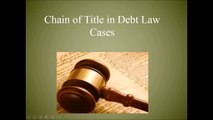 Understanding the Chain of Title in Debt Defense against Debt Collectors