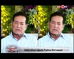 Salman Khan's father Salim Khan REJECTS Padma Shri Award   Bollywood News