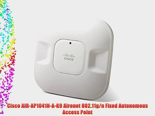 Cisco AIR-AP1041N-A-K9 Aironet 802.11g/n Fixed Autonomous Access Point