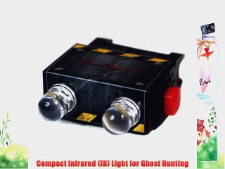 Compact Infrared (IR) Light for Ghost Hunting