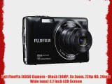 Fuji FinePix JX650 Camera - Black (16MP 5x Zoom 720p HD 26mm Wide Lens) 2.7 inch LCD Screen