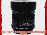 Pentax 31mm F/1.8 FA Limited Lens for Pentax and Samsung SLR Cameras