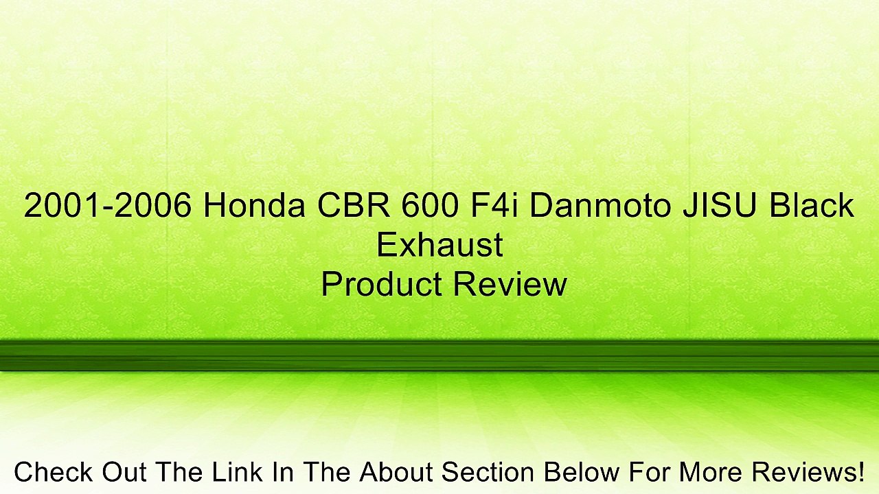 2001-2006 Honda CBR 600 F4i Danmoto JISU Black Exhaust Review
