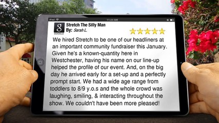 Stretch The Silly Man Toms River         Wonderful         5 Star Review by Sarah L.