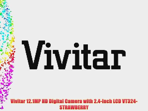 Vivitar 12.1MP HD Digital Camera with 2.4-Inch LCD VT324-STRAWBERRY