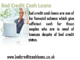 Bad Credit Cash Loans- Great Pecuniary Aid For Imperfect Creditors