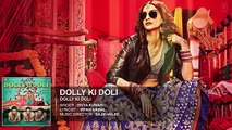 Dolly Ki Doli' FULL AUDIO Song - Dolly Ki Doli - T-series - YouTube