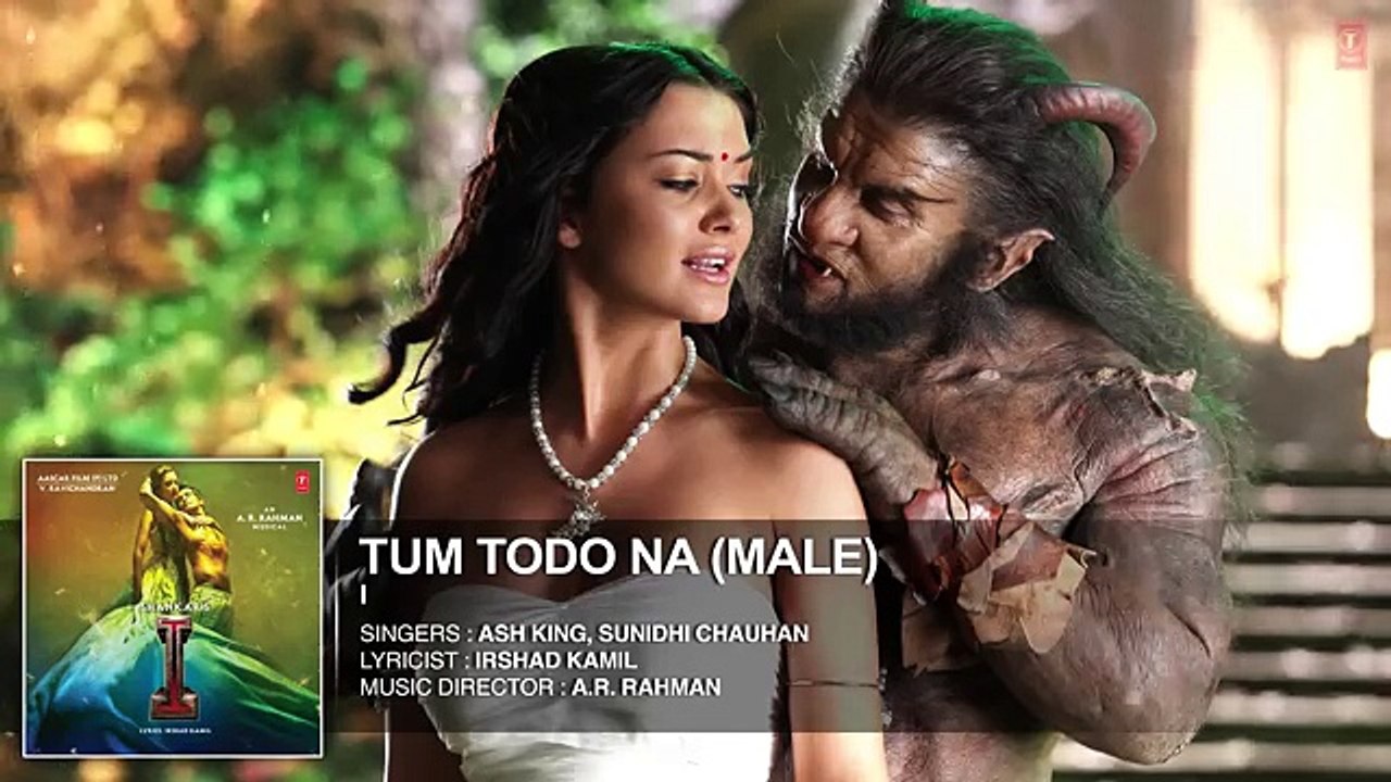 Tum Todo Na (Male)' FULL AUDIO Song 'I' - Aascar Films - A. R. Rahman - Shankar, Chiyaan Vikram - YouTube