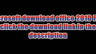 microsoft download office 2010 Free