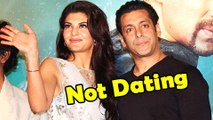 Salman Khan - Jacqueline Fernandez Are Not Together, Confirms Jacqueline
