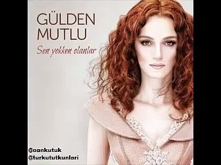 Gülden Mutlu - Hatırladın Mı Beni