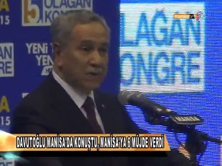 DAVUTOĞLU MANİSA'DA KONUŞTU, MANİSA'YA 6 MÜJDE VERDİ