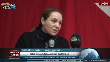Fatma Salman Kotan Ağrılılar'dan Helal'lik İstedi
