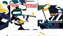 Woody Herman - Blowin' Up a Storm (HD) Officiel Seniors Jazz