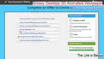Snowy Desktop 3D Animated Wallpaper & Screensaver Free Download [Snowy Desktop 3D Animated Wallpaper snowy desktop 3d animated wallpaper & screensaver]