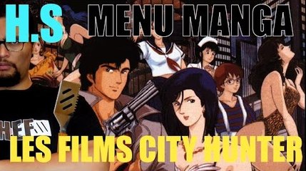 LES FILMS CITY HUNTER (3/6) - MENU MANGA H.S