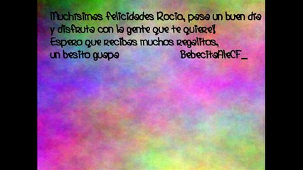 Feliz Cumpleaños Rocio!