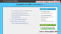 Torrent Video Converter Key Gen (Legit Download 2015)