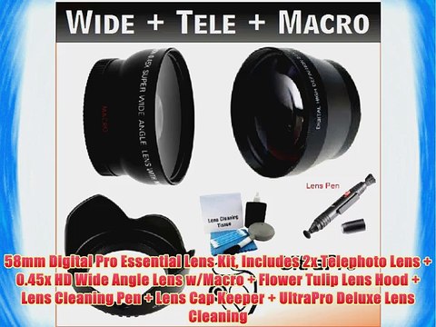 58mm Digital Pro Essential Lens Kit Includes 2x Telephoto Lens 0.45x HD Wide Angle Lens w/Macro