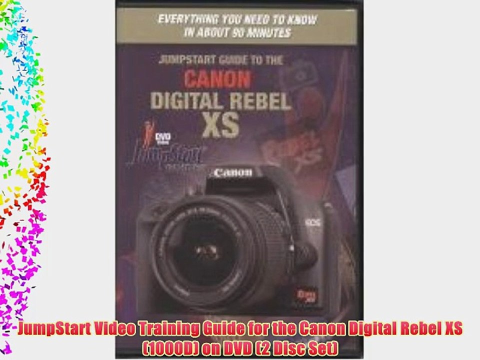 JumpStart Video Training Guide for the Canon Digital Rebel XS (1000D) on DVD (2 Disc Set)