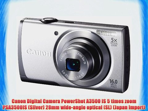 Canon Digital Camera PowerShot A3500 IS 5 times zoom PSA3500IS (Silver) 28mm wide-angle optical