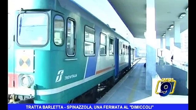 Tratta Barletta-Spinazzola | Mennea: Una fermata al Dimiccoli