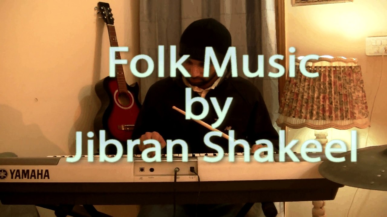 Folk Music by Jibran Shakeel(Jsk Studio)
