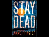 Stay Dead (Elise Sandburg series) Anne Frasier