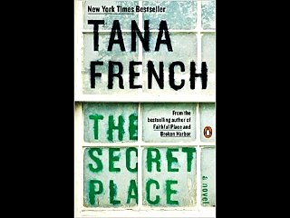 The Secret Place: A Novel Tana French