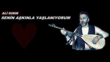 Ali Kınık Senin Aşkınla Yanıyorum