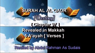 SURAH AL QADR [Chapter 97] Recited by AbdulRahman As Sudais