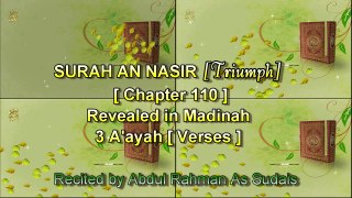 SURAH AL NASIR [Chapter 110] Recited by AbdulRahman As Sudais