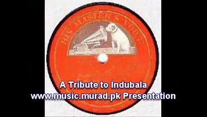 Indubala kay milan hum Old Indian Hindi Song Music