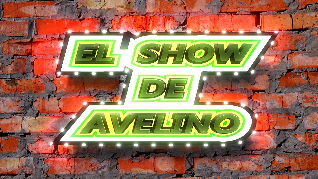 El Show de Avelino /// Capítulo 1 (2012)
