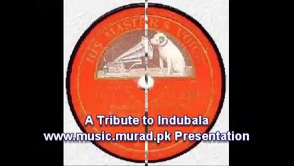 Indubala tum radhe bano Old Indian Hindi Song Music 06