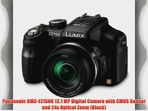 Panasonic DMC-FZ150K 12.1 MP Digital Camera with CMOS Sensor and 24x Optical Zoom (Black)