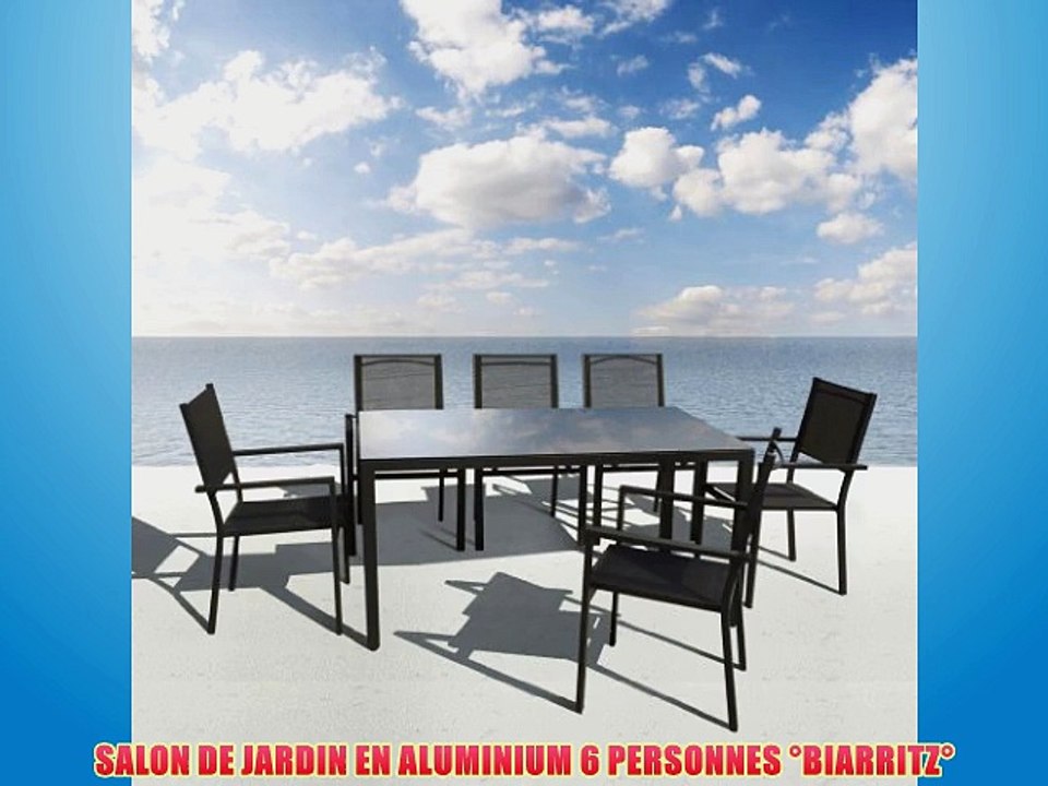 SALON DE JARDIN EN ALUMINIUM 6 PERSONNES ?BIARRITZ?