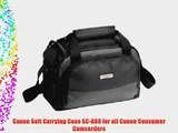 Canon Soft Carrying Case SC-A80 for all Canon Consumer Camcorders