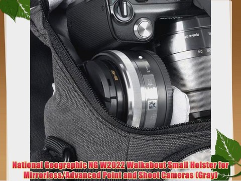 National Geographic NG W2022 Walkabout Small Holster for Mirrorless/Advanced Point and Shoot