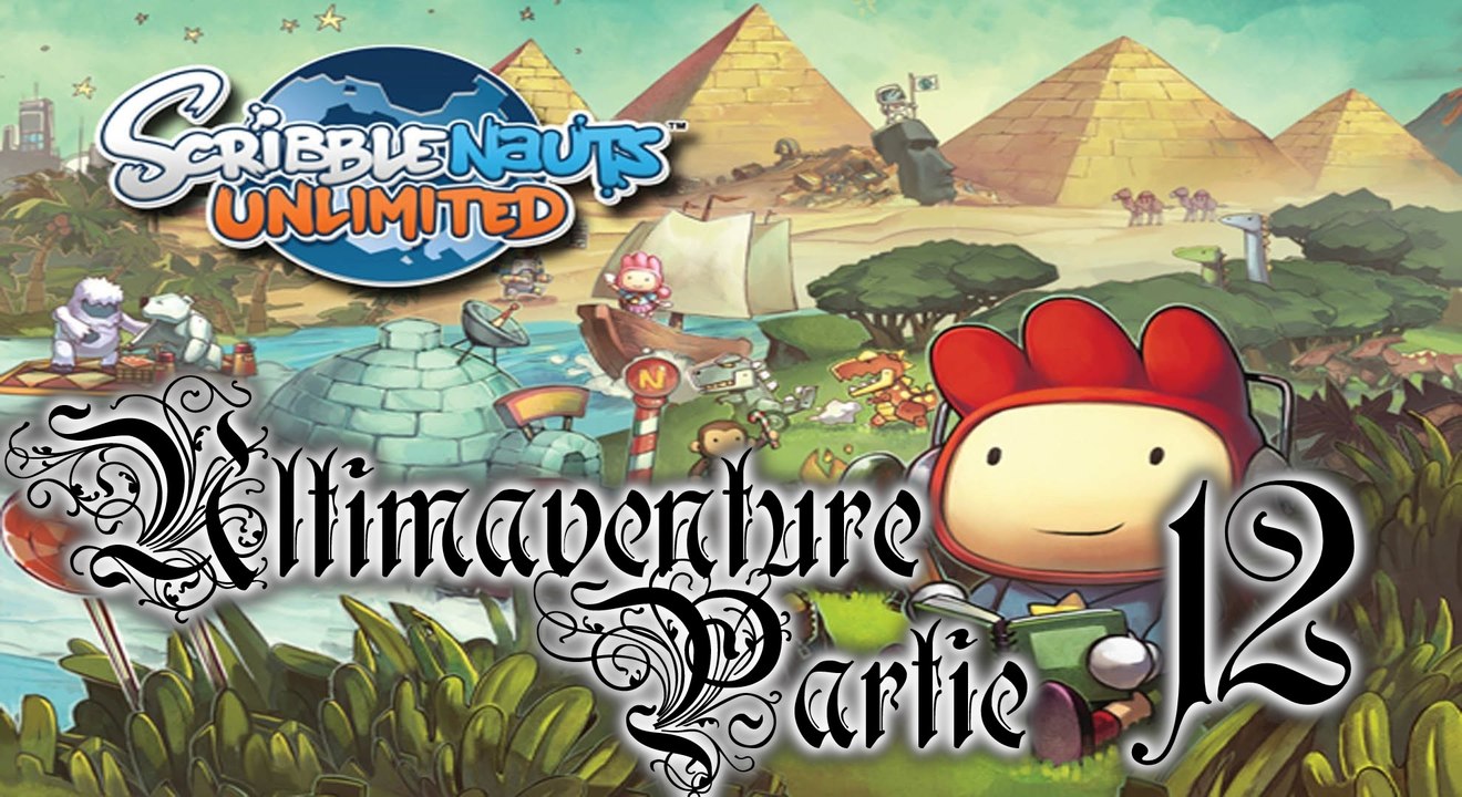 Scribblenauts Unlimited [12] - Ragequit !