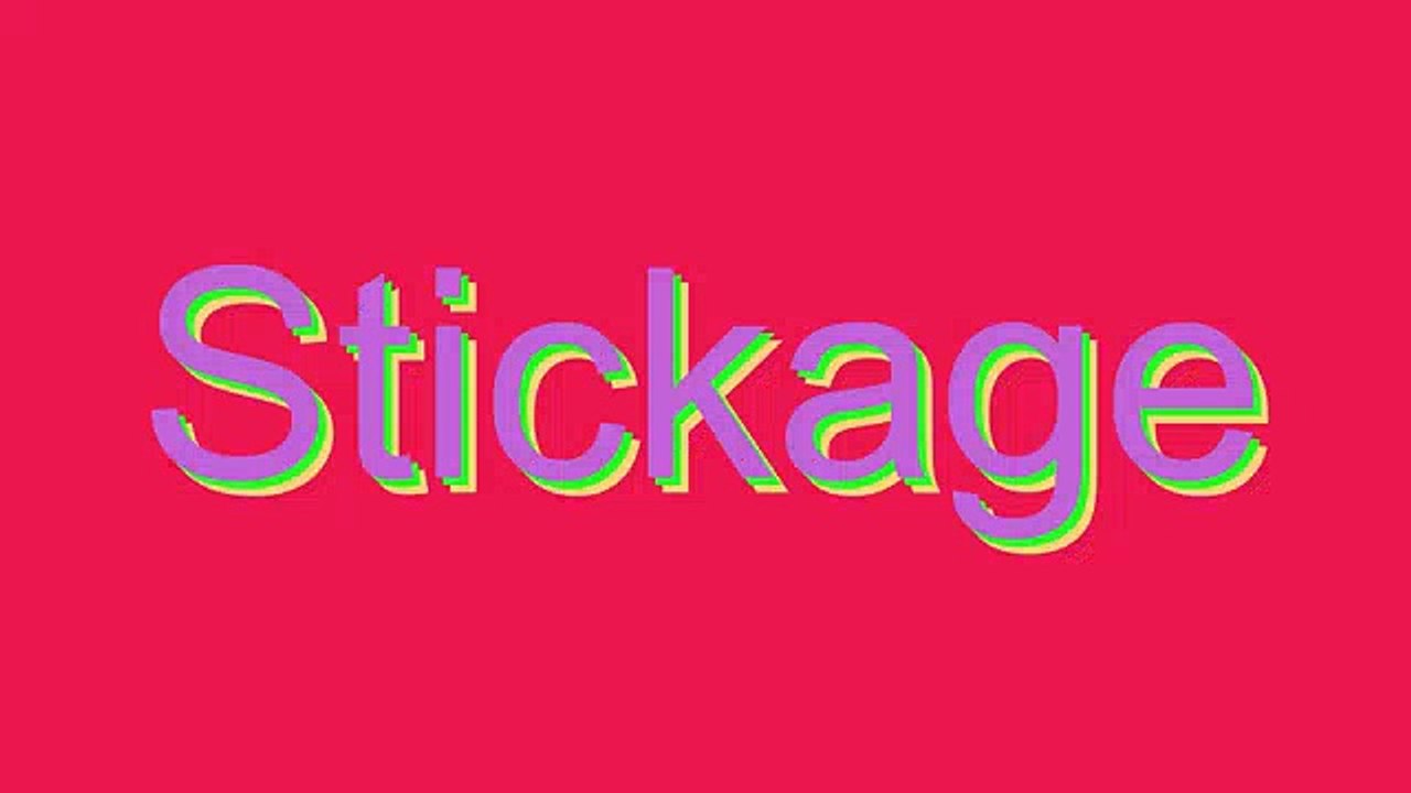How to Pronounce Stickage