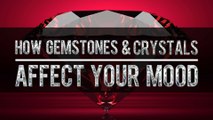 Gemstones That Heal And Change Your Mood