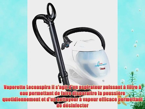 Lecoaspira Friendly Aspirateur et Nettoyeur Vapeur 2300 W
