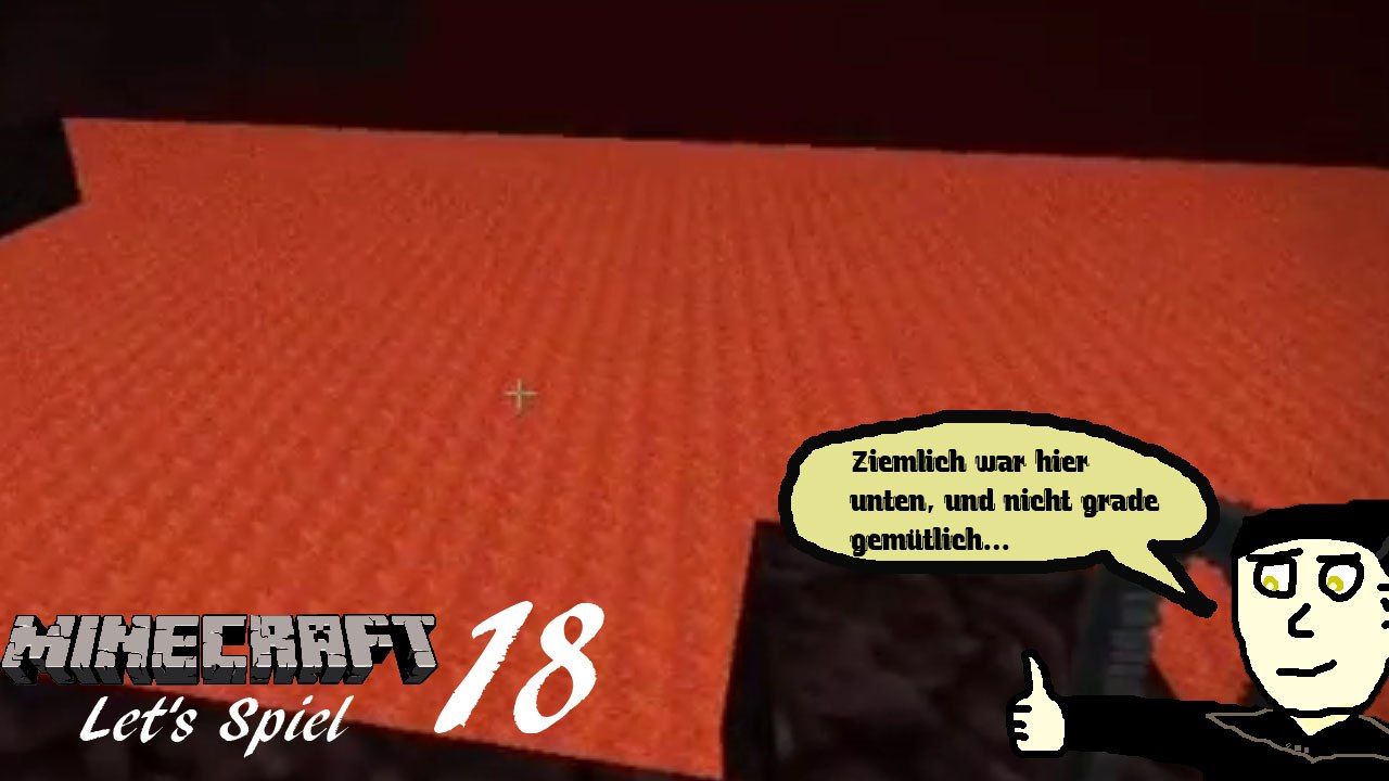 Minecraft 'Let's Spiel' (Let's Play) 18: Nethertrip & Überraschung!