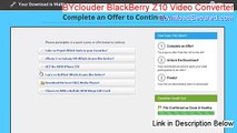 BYclouder BlackBerry Z10 Video Converter Free Download - Download Here