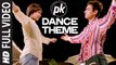 'PK Dance Theme' | PK | Ankit Tiwari | Aamir Khan, Anushka Sharma | T-Series