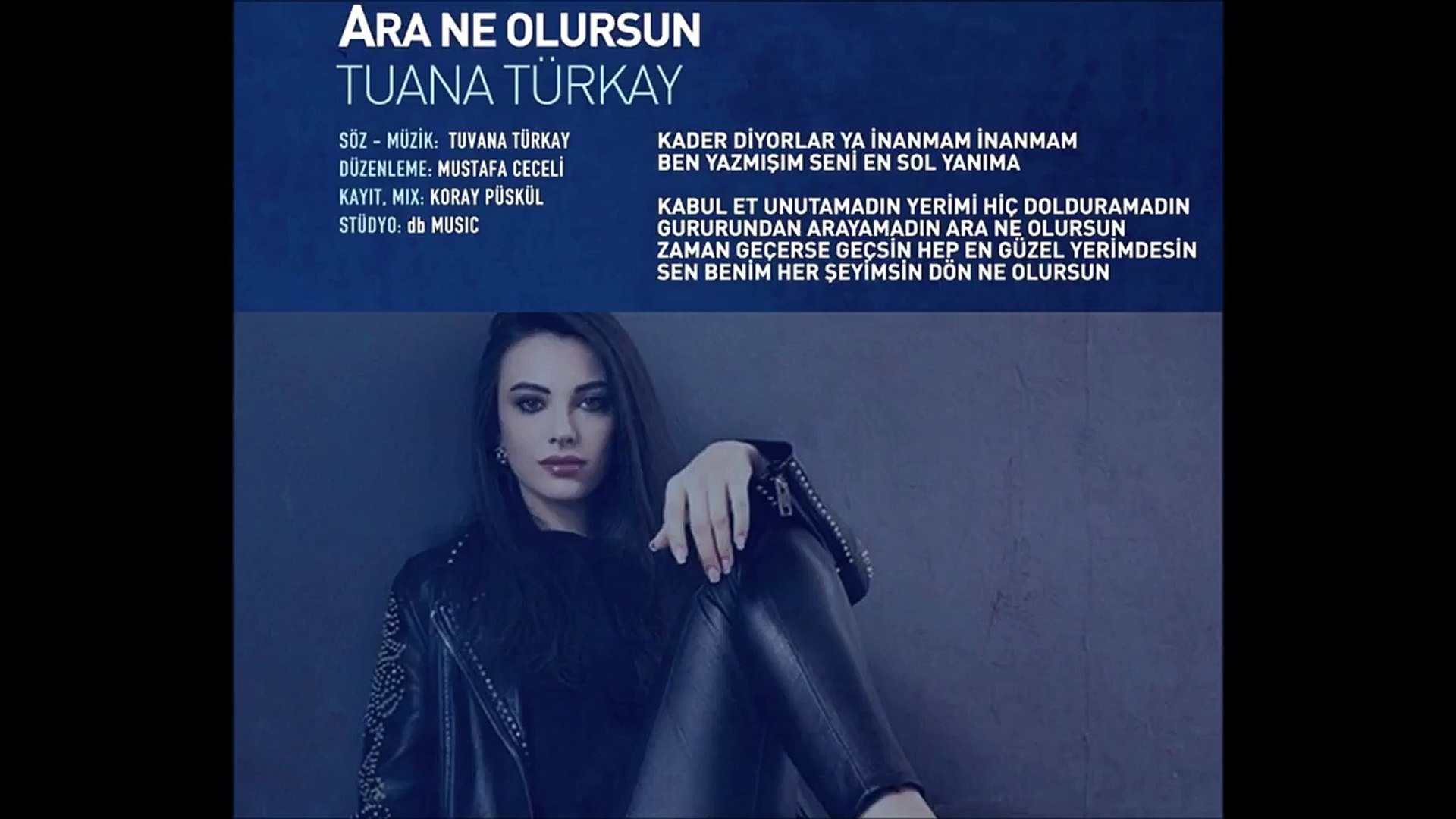 Tuvana Türkay - Ara Ne Olursun (2015) - Dailymotion Video