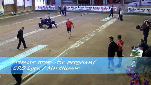 Premier tour, tir progressif, CRO Lyon contre Montélimar, Sport Boules, J11 Elite, Saison 2014 /2015